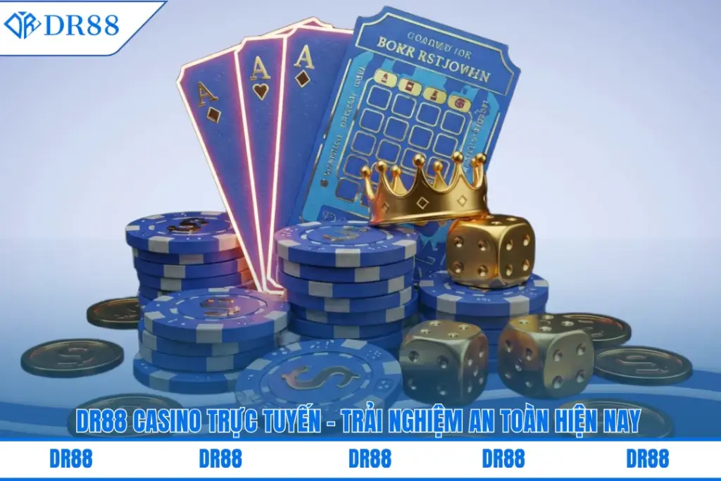 Dr88 Casino Trực Tuyến - Trải Nghiệm An Toàn Hiện Nay 6 dr88-casino-truc-tuyen