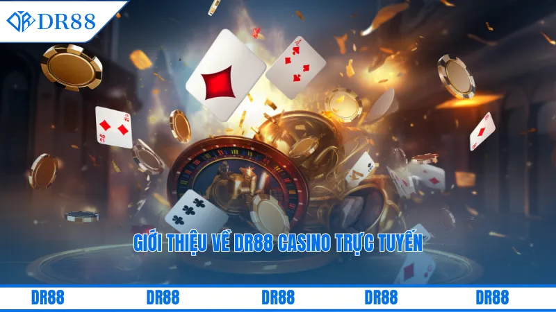 Giới thiệu về DR88 casino trực tuyến