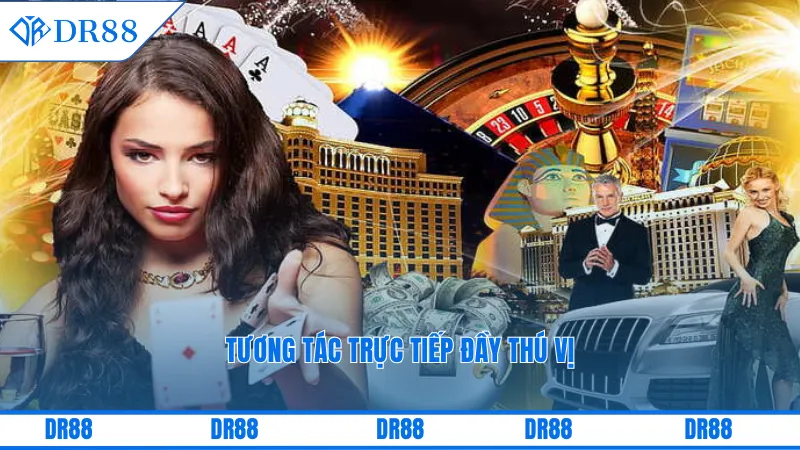 Tương tác trực tiếp đầy thú vị